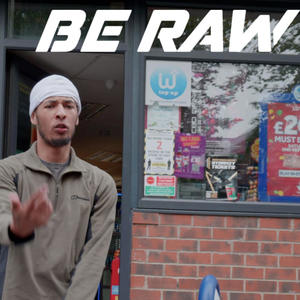 BE RAW (JDZ MEDIA) [Explicit]