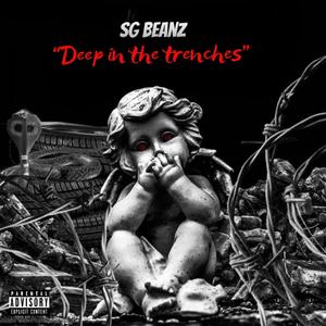 Deep In The Trenches Mixtape (Explicit)