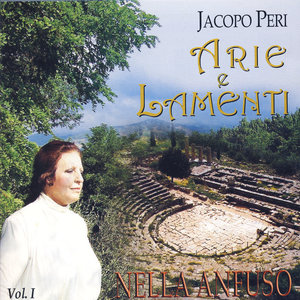 Jacopo Peri - Arie E Lamenti I