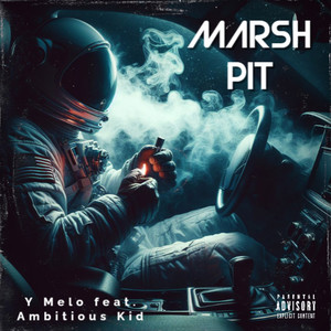 Marsh Pit (Explicit)