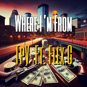 Where Im Grom (feat. Flex G) [Explicit]