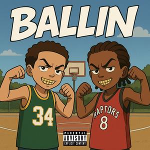 Ballin' (feat. Lil 2x) (Explicit)