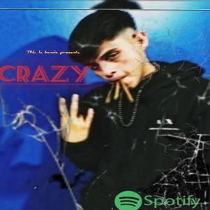 Bien crazy (Explicit)