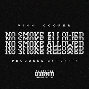 No Smoke Allowed (feat. Vinni Cooper) [Explicit]