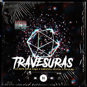 Travesuras (feat. Tri- o RD & Christell oficial)