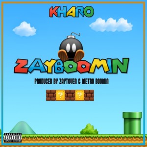 Zayboomin - EP (Explicit)