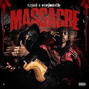 Massacre (feat. Popstarjodie) (Explicit)