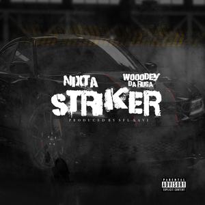 Striker (feat. Woodey Da Ruga) [Explicit]