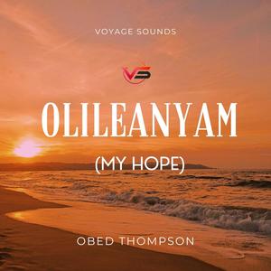 Olileanyam (My Hope)