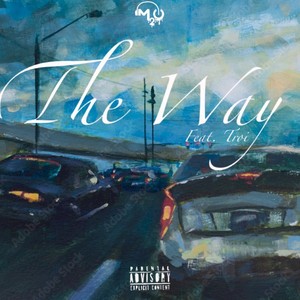 The Way (Explicit)