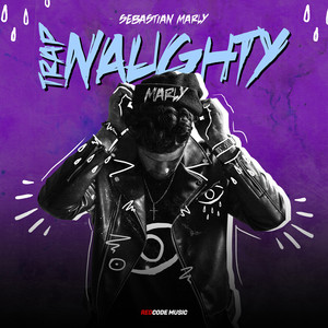 Trap Naughty (Explicit)