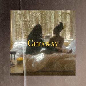 Getaway