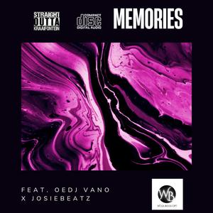 Memories (feat. OeDj Vano & Asambe JosieBeatz)