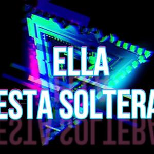 Esta soltera (feat. L Fraay)