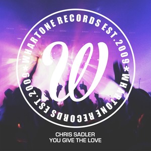 You Give The Love (Original Mix)