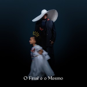 O Final É o Mesmo (Explicit)