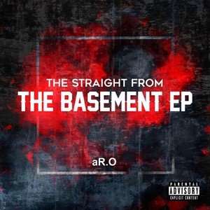 The Straight from the Basement EP (Explicit)