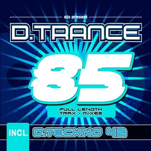 D.Trance 85(Incl. D.Techno 42)