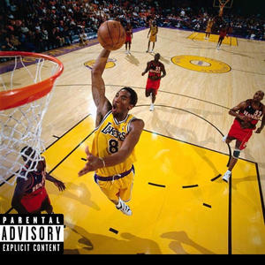 Like Kobe (Explicit)