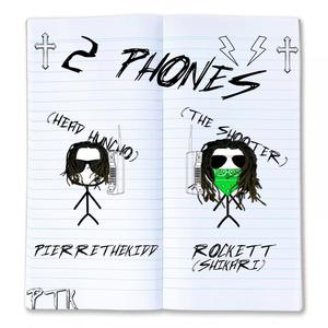 2 Phones (feat. rockett ( shikari )) [Explicit]