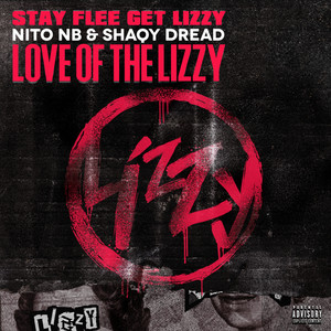 Love Of The Lizzy (Explicit)