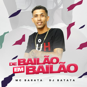 De Bailão Em Bailão