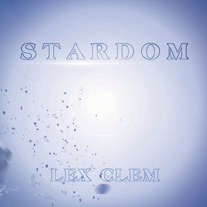 Stardom (Explicit)