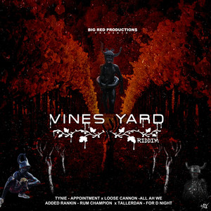 Vines Yard Riddim (Explicit)