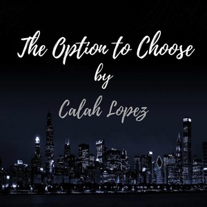 The Option to Choose