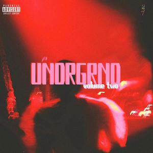 Undrgrnd, Vol. 2 (Explicit)