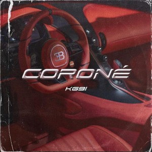 Coroné (Explicit)