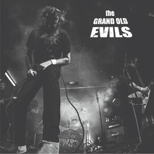 The Grand Old Evils - EP