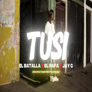 TUSI (feat. JAY C & EL BATA) (Explicit)