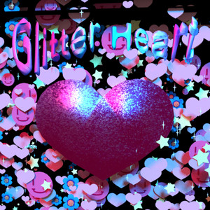 Glitter Heart (Explicit)