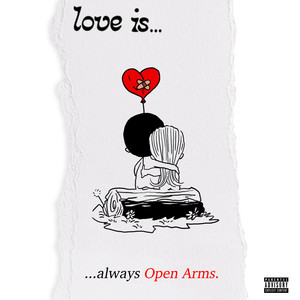 Open Arms Pt. 2 (Explicit)