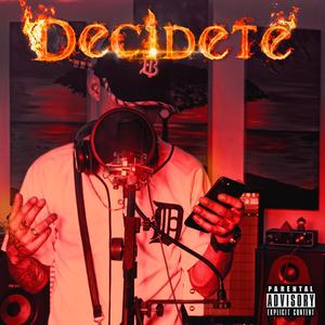 Decídete (Explicit)