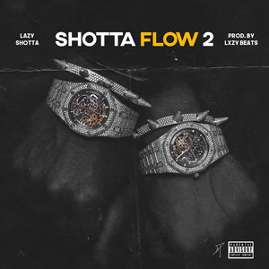 Shotta Flow 2 (Explicit)