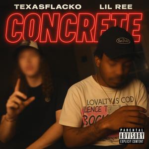 concrete (feat. Lil Ree) (Explicit)