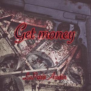 Get Money (Freestyle) (Explicit)