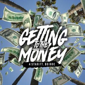 QC - Get to the Money(feat. 4 Star & Bo Roc) (Explicit)