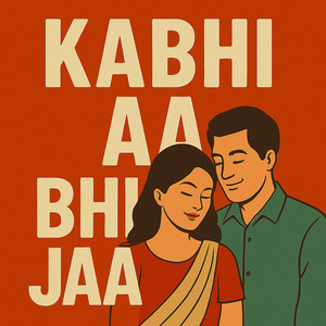 Kabhi Aa Bhi Jaa