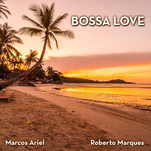 Bossa Love (feat. Enéas Marques)