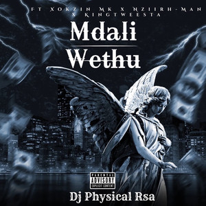 Mdali Wethu (Explicit)