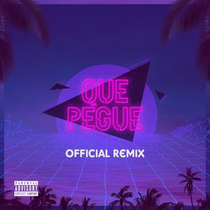 Que Pegue (feat. J Emiliano, Chuchu Retro, Andresito Otro Corte, Luxian, Uzbel & Gabo el Chamaquito) [Explicit]