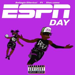 ESPN DAY (feat. STEV CAMO) (Explicit)