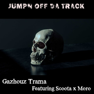 Jumpn off Da Track (Explicit)