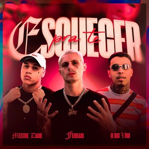 Pra te esquecer (Explicit)