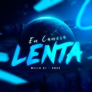 Em Câmera Lenta (Explicit)