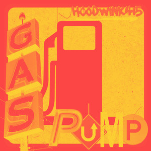 Hoodwink415 - Gas Pump (Explicit)
