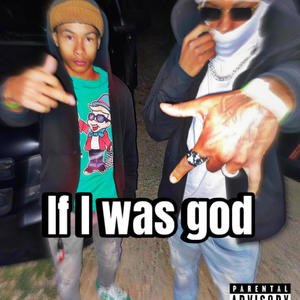 If i was god (Explicit)